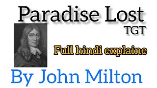 Paradise Lost By John Milton Full Hindi Explaine  TGT PGT  tgt English [upl. by Sirah345]