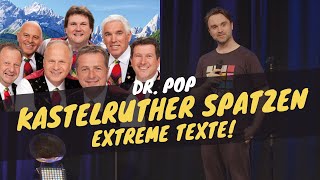 Die Kastelruther Spatzen und ihre extremen Texte  Dr Pop [upl. by Avehsile524]