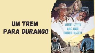 Um Trem para Durango  HD  Faroeste  Filme completo em Português [upl. by Edette]