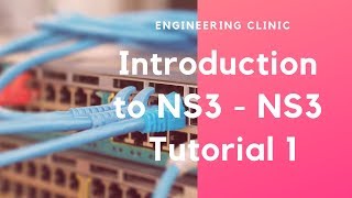 NS3 Introduction  NS3 Tutorial 2 [upl. by Abagail]