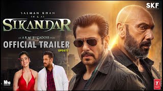 SIKANDAR  Official Trailer  Update  Salman Khan  Rashmika Mandanna   Sikandar Movie Trailer [upl. by Lennie945]