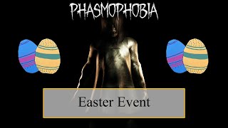 Phasmophobia Easter Event 2024 [upl. by Schuman]