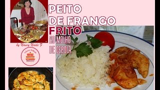 Peito de frango frito ao molho de cebola  Nancy Neide shorts [upl. by Akihsat563]