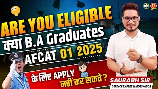 क्या BA वाले AFCAT 1 2025 के लिए Apply कर सकते हैं   AFCAT 1 2025 Eligibility Criteria  MKC [upl. by Puduns]