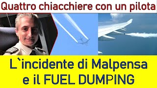 quotINCIDENTE DI MALPENSA E IL FUEL DUMPINGquot Ep62 [upl. by Velda966]