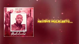 Muleleetu  Eddy KenzoOfficial Lyrics Video [upl. by Animrelliug622]