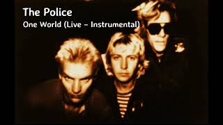 The Police  One World Live  Instrumental [upl. by Jud]