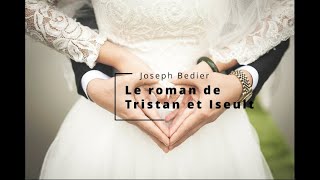 Bédier  Le roman de Tristan et Iseut chap15 ISEUT AUX BLANCHES MAINSLivre Audio [upl. by Halden]