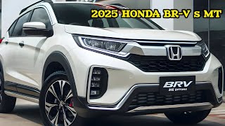 2025 HONDA BRV S MT REVEALED STUNNING NEW FEATURES [upl. by Apurk]