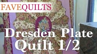 How to Make a Dresden Plate Quilt Part 1 of 2 [upl. by Zhang]