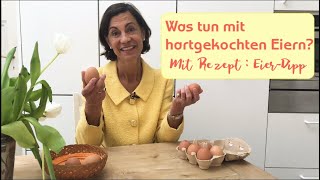 Ostereier 1 von 3 Was tun mit hartgekochten Eiern Mit Rezept Eierdipp [upl. by Gearhart640]