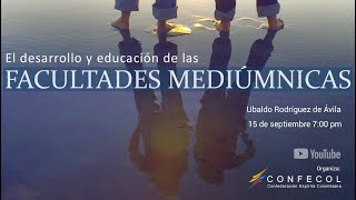 El desarrollo y la educación de las facultades mediumnicas [upl. by Nievelt177]