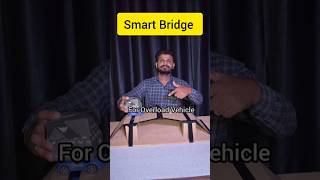 Smart Bridge For Overload Vehicle shorts science trending experiment [upl. by Lipcombe568]