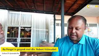 Ra Pengel in gesprek met Robert Vishnudatt Suriname waarheen [upl. by Acinhoj]