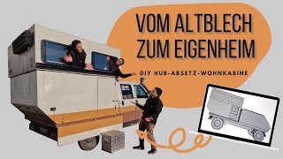 Hubkabine selber bauen DIY Wohnkabine Low Budget Absetzkabine Anleitung mit Kostenaufstellung [upl. by Mehala845]