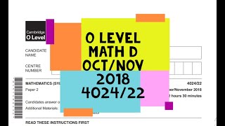 O Level Math D Paper 2 402422 OctNov 2018 [upl. by Nodyarb]