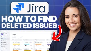 How To Find Deleted Issues on Jira Updated Project Management Tutorial 2024 [upl. by Wildermuth]