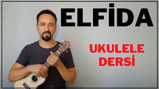 ELFİDA UKULELE DERSİ  UKULELE AKORLARI [upl. by Bautram]