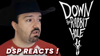 DSP Reacts DarksydePhil  Down the Rabbit Hole [upl. by Anya]