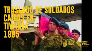 Traslado de soldados caídos en Tiwintza conflicto CENEPA  Colección Ministerio de Defensa  1995 [upl. by Bui833]