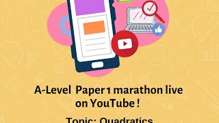 ZAINEMATICS A LEVELS P1 QUADRATICS WITH EXAM QUESTION VARIATIONS [upl. by Capwell]