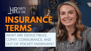 Deductibles Copay Coinsurance and OutofPocket Maximums [upl. by Wolbrom809]