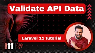 Laravel 11 API tutorial 9 Validate API Data [upl. by Toms]