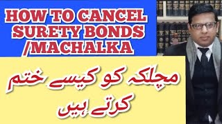 How to cancelled surety bonds submitted for bail in criminal courts machalka suretybond [upl. by Fowle]