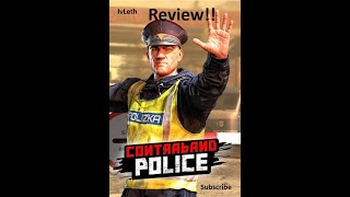 Contraband Police ReviewGameplay [upl. by Eceinahs]