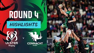 Ulster v Connacht  Highlights  Round 4  URC 202425 [upl. by Lehcer771]