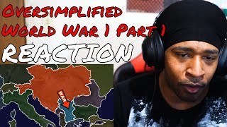 Oversimplified  World War 1 PART 1 REACTION  DaVinci REACTS [upl. by Bala875]