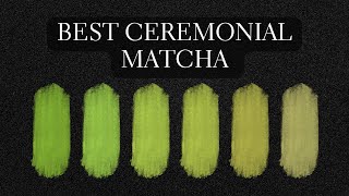 Top 10 Best Ceremonial Grade Matcha Teas After Tasting Hundreds [upl. by Kaufmann]