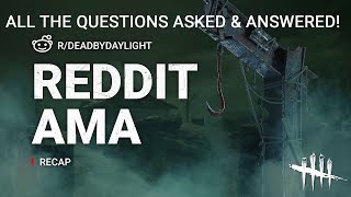 Dead By Daylight Every Question answered by the devs on the Ask Me Anything on Reddit [upl. by Sibie]