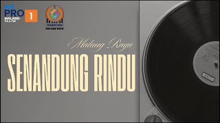 SENANDUNG RINDU MALANG RAYA [upl. by Demetria]