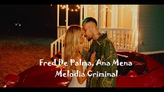 Fred De Palma Ana Mena  Melodia Criminal AI Cover [upl. by Githens152]