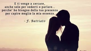 💞E ti vengo a cercare💕 Franco Battiato Francobattiato etivengoacercare [upl. by Radburn]