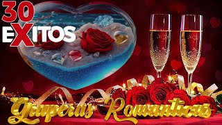 MUSICA ROMANTICAS VIEJITAS PERO BONITAS ❤️‍🔥🪄 30 EXITOS ROMANTICAS SOLO PARA ENAMORADOS [upl. by Ingles119]