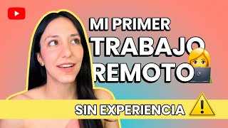 Hacer DINERO por INTERNET💰 Mi Primer TRABAJO REMOTO 👩🏻‍💻  SIN EXPERIENCIA [upl. by Inaluahek]