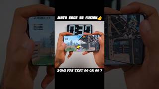 MOTO EDGE 50 FUSION 90 FPS  MOTO EDGE 50 FUSION BGMI TEST shorts ytshorts shortfeed bgmi [upl. by Saixela]