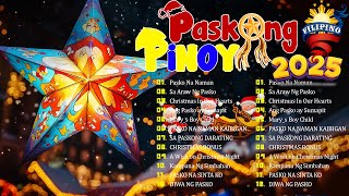 Paskong Pinoy Medley 🎅🏼Best Tagalog Paskong Pinoy 2025🎅🏼 By Jose Mari Chan Freddie Aguilar [upl. by Nyleda]