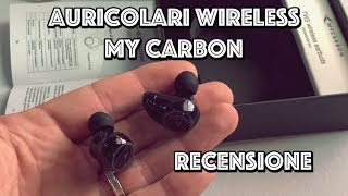 Recensione auricolari wireless My CARBON tipo airpods 40 euro spesi benissimo [upl. by Mines540]