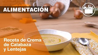 Receta de Crema de calabaza y lentejas [upl. by Weidman339]