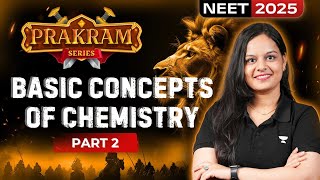 Some Basic Concepts of Chemistry L2  NEET 2025  Gunjan Goyal [upl. by Churchill]