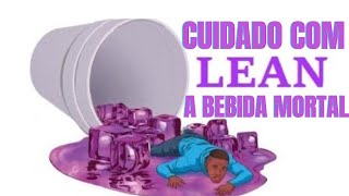 Lean Purple Drank  a doce bebida fatal 21 [upl. by Inattyrb]