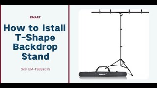 Tshape Backdrop Stand Tutorail  How To Setup  EMART [upl. by Nyra]