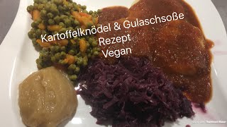 Kartoffelknödel amp Gulaschsoße Vegan High Carb Rezept [upl. by Yl]