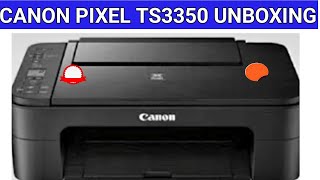 CANON PIXEL TS3350 PRINTER UNBOXING AND REVIEW PRINTER [upl. by Lamoureux]