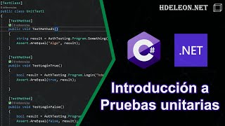 Introducción a pruebas unitarias en C Net  Unit Testing [upl. by Ylil]