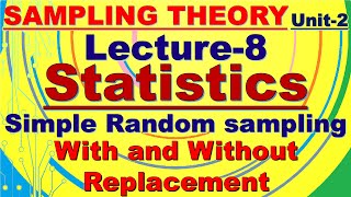 8 Introduction to Simple Random Sampling With and Without Replacement ISSMaterial [upl. by Luamaj]