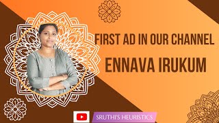 First Ad in Our Channel  Ennnaavaaaa irukum [upl. by Ikin]